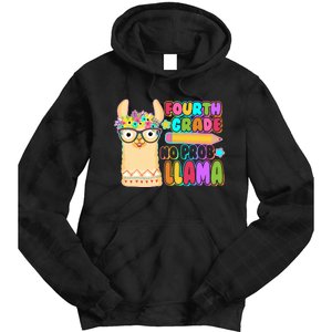 Fourth Grade No Prob Llama 4th Grade Students Teachers Tie Dye Hoodie