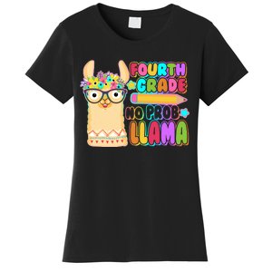 Fourth Grade No Prob Llama 4th Grade Students Teachers Women's T-Shirt