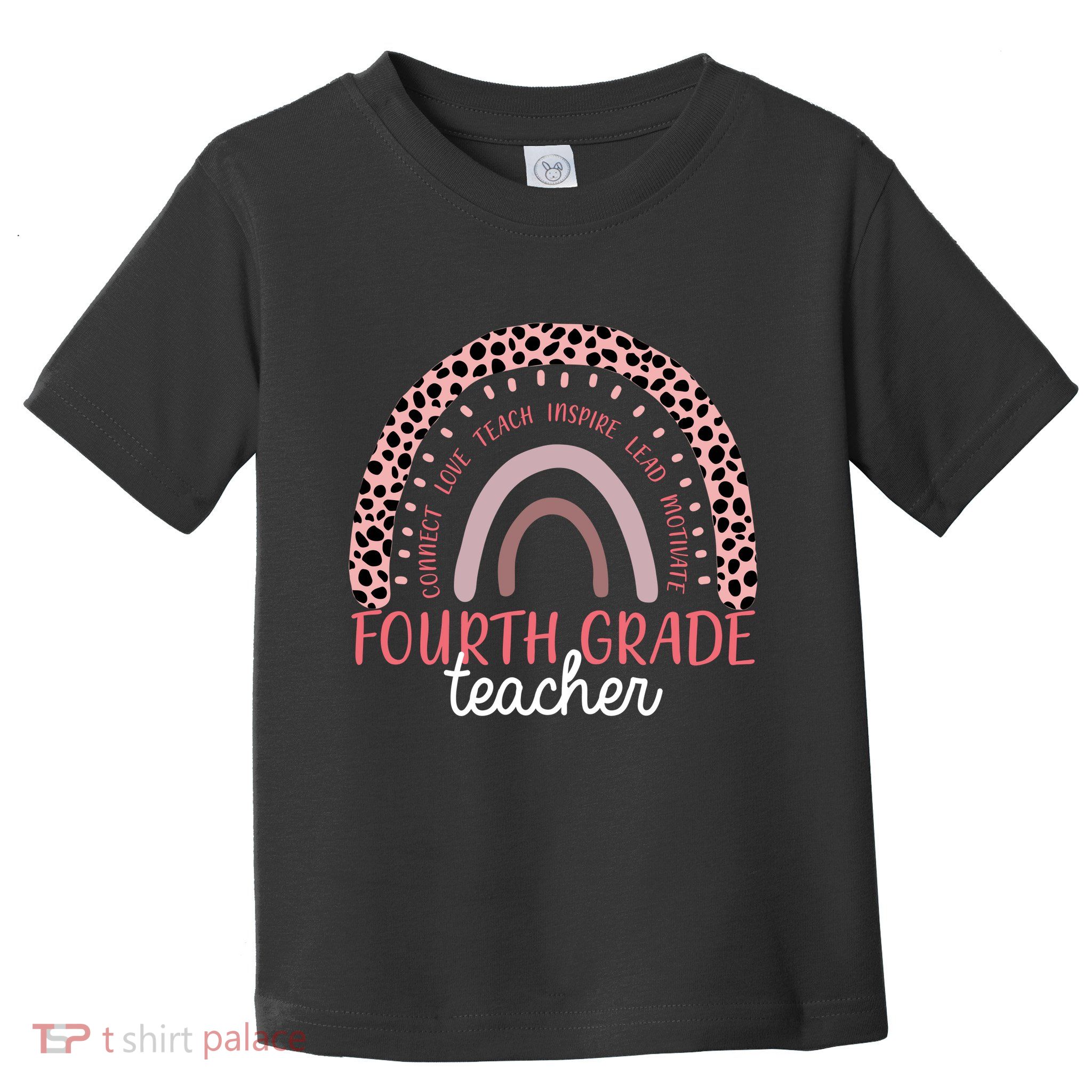 Fourth Grade Teacher Cute Inspiring Rainbow Toddler T-Shirt