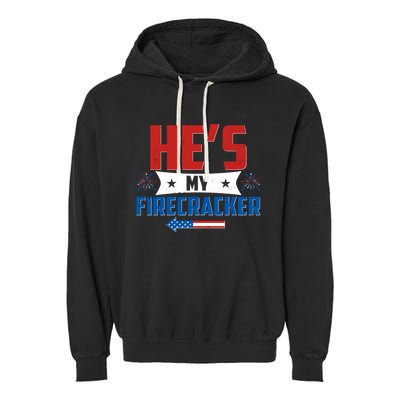 Fourth of July He's My Firecracker Matching Shirt Garment-Dyed Fleece Hoodie