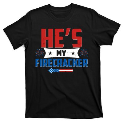 Fourth of July He's My Firecracker Matching Shirt T-Shirt