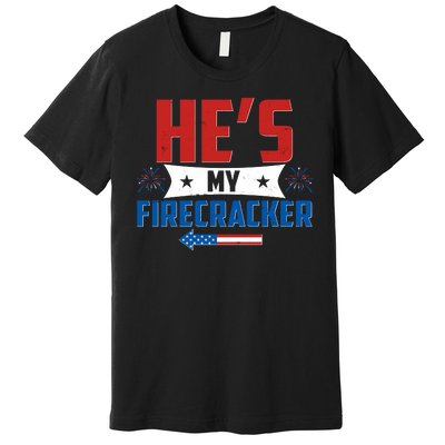 Fourth of July He's My Firecracker Matching Shirt Premium T-Shirt