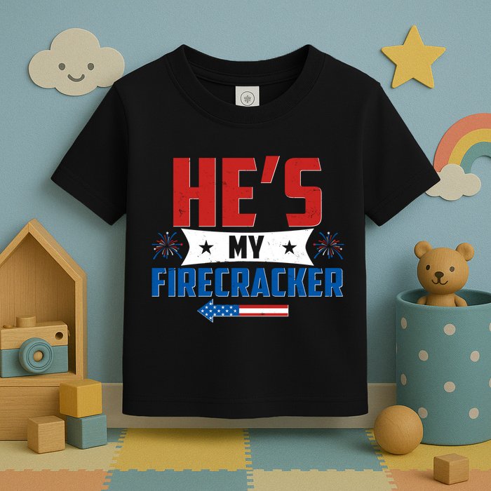Fourth of July He's My Firecracker Matching Shirt Toddler T-Shirt