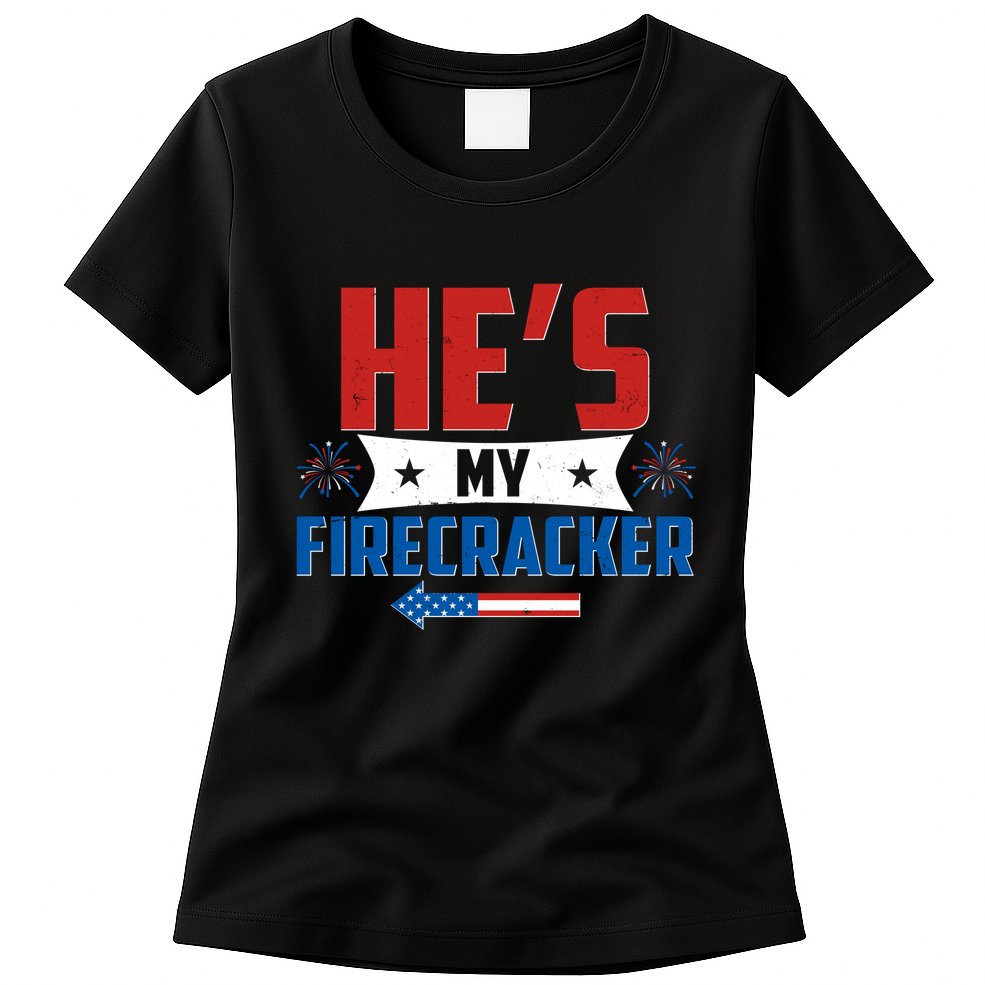 Fourth of July He's My Firecracker Matching Shirt Womens T-Shirt