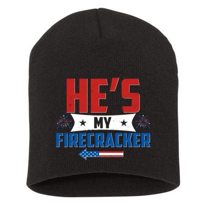 Fourth of July He's My Firecracker Matching Shirt Short Acrylic Beanie