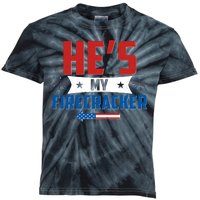 Fourth of July He's My Firecracker Matching Shirt Kids Tie-Dye T-Shirt