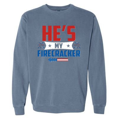 Fourth of July He's My Firecracker Matching Shirt Garment-Dyed Sweatshirt