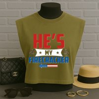 Fourth of July He's My Firecracker Matching Shirt Garment-Dyed Women's Muscle Tee