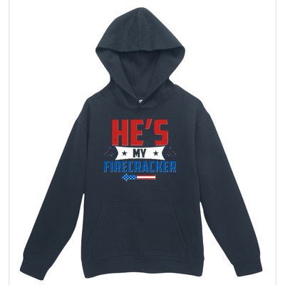 Fourth of July He's My Firecracker Matching Shirt Urban Pullover Hoodie