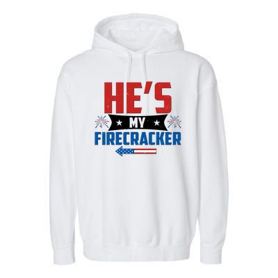 Fourth of July He's My Firecracker Matching Shirt Garment-Dyed Fleece Hoodie