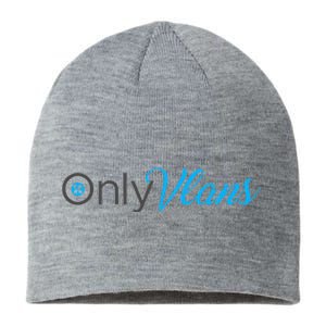 Funny Only Vlans Network Engineering Sustainable Beanie