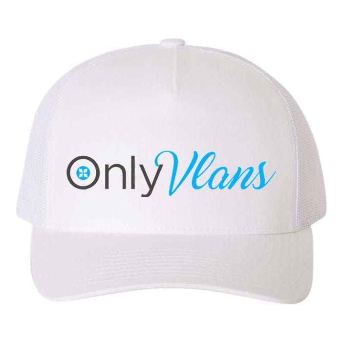 Funny Only Vlans Network Engineering Yupoong Adult 5-Panel Trucker Hat