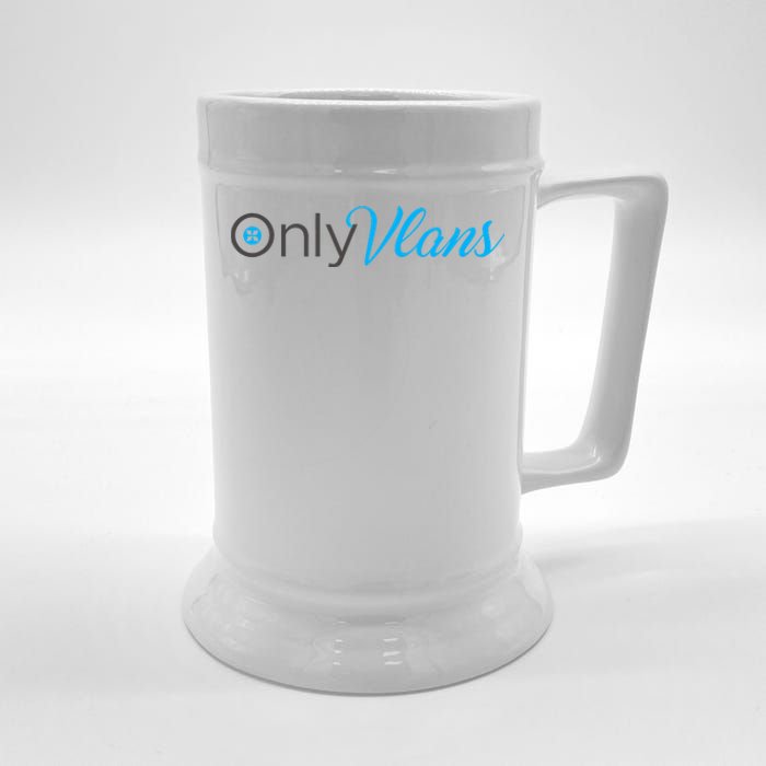 Funny Only Vlans Network Engineering Beer Stein