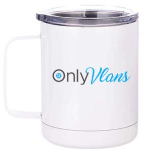 Funny Only Vlans Network Engineering 12 oz Stainless Steel Tumbler Cup