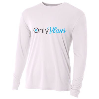 Funny Only Vlans Network Engineering Cooling Performance Long Sleeve Crew