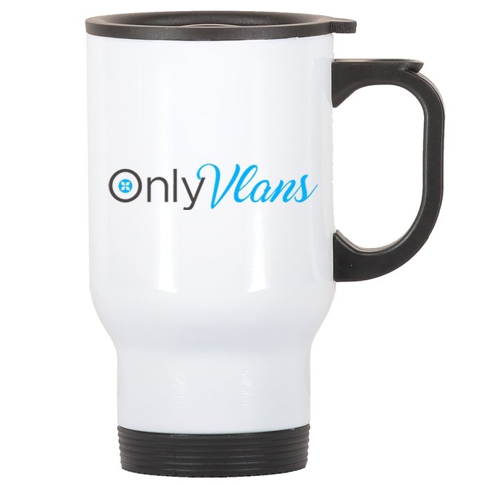 Funny Only Vlans Network Engineering Stainless Steel Travel Mug