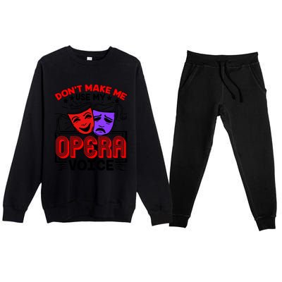 Funny Opera Voice Lover Singer Performer Songwriter Vocalist Cool Gift Premium Crewneck Sweatsuit Set