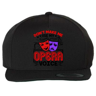 Funny Opera Voice Lover Singer Performer Songwriter Vocalist Cool Gift Wool Snapback Cap