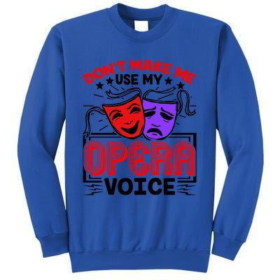 Funny Opera Voice Lover Singer Performer Songwriter Vocalist Cool Gift Sweatshirt