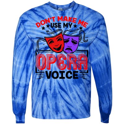 Funny Opera Voice Lover Singer Performer Songwriter Vocalist Cool Gift Tie-Dye Long Sleeve Shirt