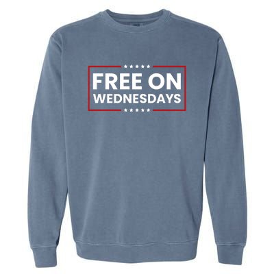 Free On Wednesdays Funny Biden Saying Garment-Dyed Sweatshirt