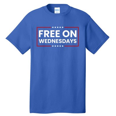 Free On Wednesdays Funny Biden Saying Tall T-Shirt