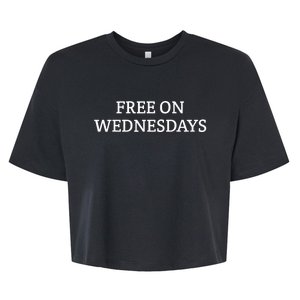 Free On Wednesdays Funny Biden Quotes Bella+Canvas Jersey Crop Tee