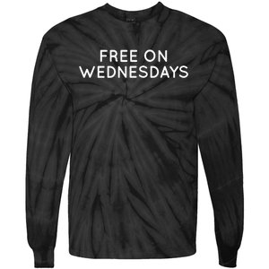 Free On Wednesdays Anti Trump 2024 Election Tie-Dye Long Sleeve Shirt