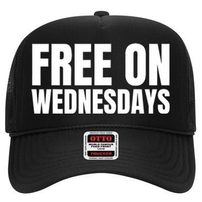 Free On Wednesdays High Crown Mesh Back Trucker Hat