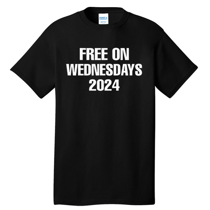 Free On Wednesdays 2024 Election Funny Trump Biden Tall T-Shirt