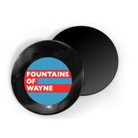 Fountains Of Wayne Band Magnet
