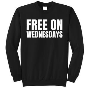 Free On Wednesdays Funny Trending Sweatshirt