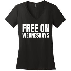 Free On Wednesdays Funny Trending Women's V-Neck T-Shirt