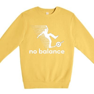 Funny One Wheel No Balance Premium Crewneck Sweatshirt