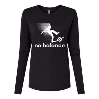 Funny One Wheel No Balance Womens Cotton Relaxed Long Sleeve T-Shirt