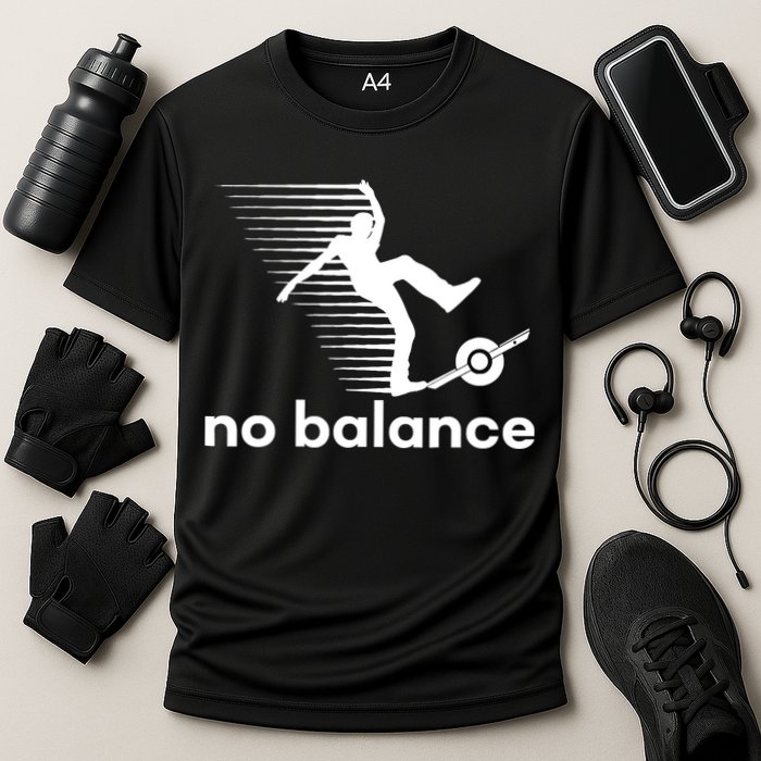 Funny One Wheel No Balance Cooling Performance Crew T-Shirt