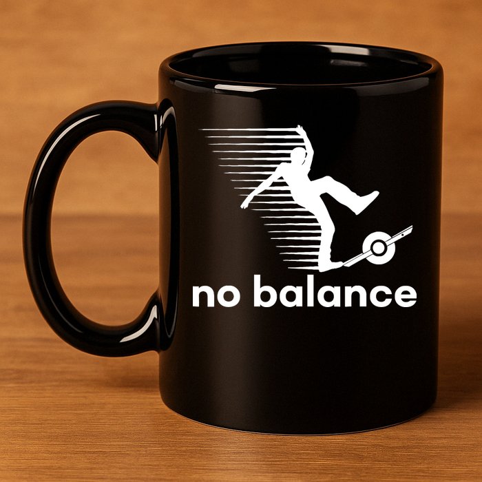 Funny One Wheel No Balance 11oz C Handle Ceramic Mug