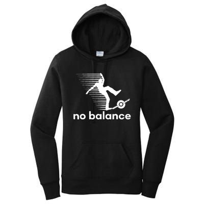 Funny One Wheel No Balance Women's Pullover Hoodie