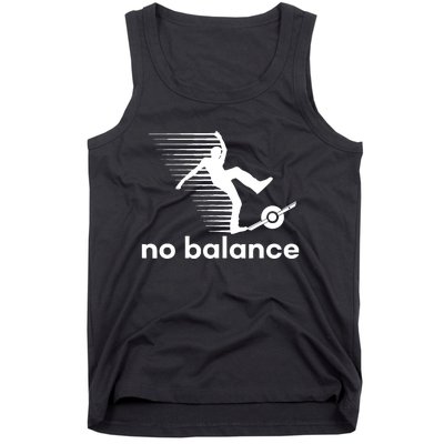 Funny One Wheel No Balance Tank Top