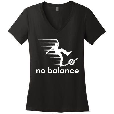 Funny One Wheel No Balance Women's V-Neck T-Shirt