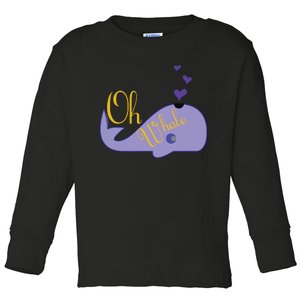 Funny Oh Whale For Marine Mammal Lovers Purple Toddler Long Sleeve Shirt