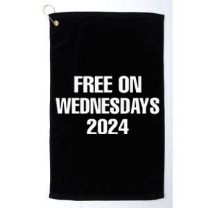 Free On Wednesdays 2024 Election Funny Trump Biden Platinum Collection Golf Towel