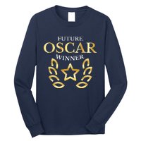 Future Oscar Winner Acting Actors Theatre Funny Gift Long Sleeve Shirt