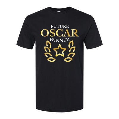 Future Oscar Winner Acting Actors Theatre Funny Gift Softstyle® CVC T-Shirt