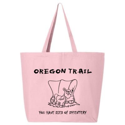 Funny Oregon Wagon Trail You Have Died Of Dysentery 25L Jumbo Tote