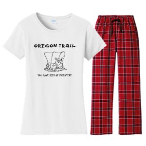 Funny Oregon Wagon Trail You Have Died Of Dysentery Women's Flannel Pajama Set