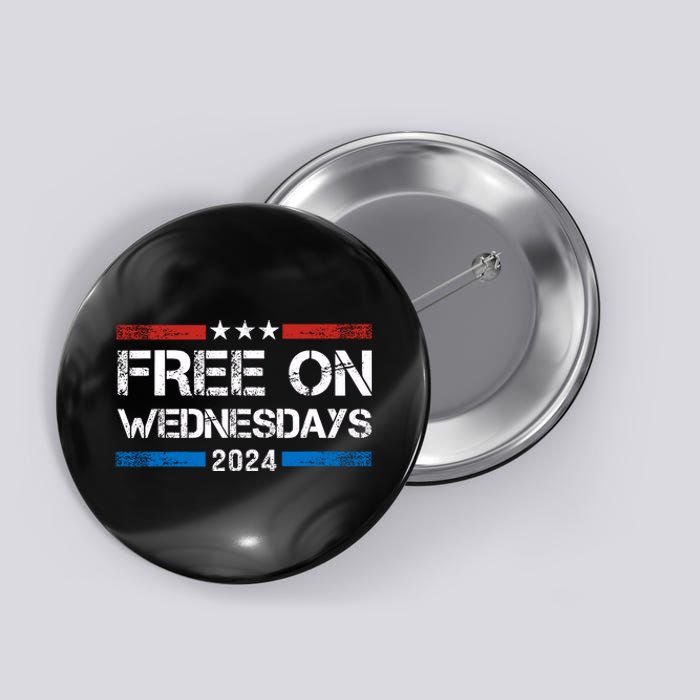 Free On Wednesdays Funny Biden Saying Button