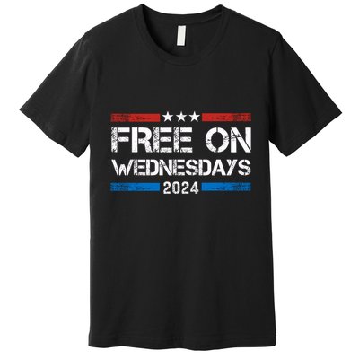 Free On Wednesdays Funny Biden Saying Premium T-Shirt