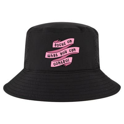Focus On What You Can Control Cool Comfort Performance Bucket Hat