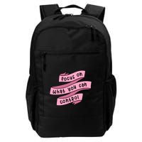 Focus On What You Can Control Backpack